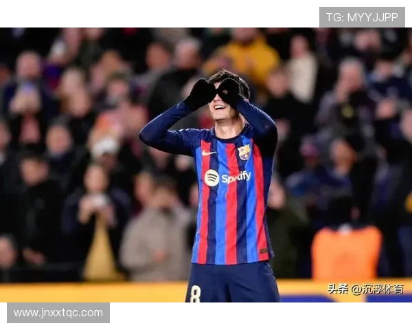 巴萨预算紧缩形势加剧,阵容质量能否支撑翻身前景引发关注 巴萨预算紧缩形势加剧,阵容质量能否支撑翻身前景引发关注